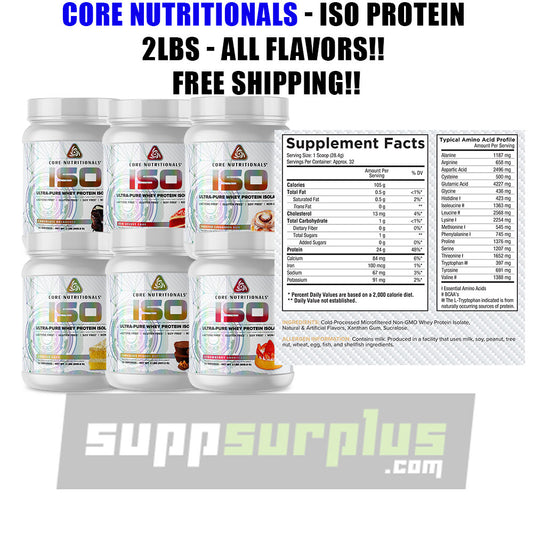 Core Nutritionals - ISO Whey Protein - 2LBs - All Flavors